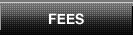 FEES