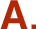 A.